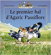 Le premier bal d'Agaric Passiflore